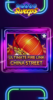 Ultimate Fire Link China Street